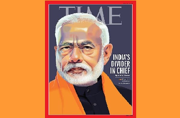 मोदी डिव्हायडर इन चीफ, टाईम मासिकाच्या कव्हरपेजची जगभर चर्चा