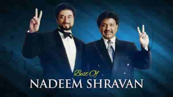 Nadeem- Shravan Hits | नदीम-श्रवण यांची सुपरहिट गाणी, ज्यांनी वाढवली लाखो हृदयांची ‘धडकन’