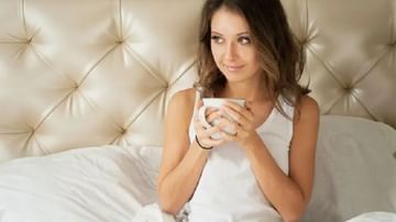 Bed Tea Side Effects : तुम्हालाही बेड टी घेण्याची सवय आहे? मग, ही खास बातमी तुमच्यासाठी!