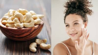 Beauty Tips : चमकदार त्वचेसाठी काजूचा फेसपॅक अत्यंत फायदेशीर, वापरायचे कसे हे जाणून घ्या!