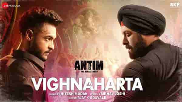 Antim : The Final Truth : अंतिम: द फायनल ट्रुथचं पहिलं गाणं प्रेक्षकांच्या भेटीला, गणपती उत्सवानिमित्त विघ्नहर्ता प्रदर्शित