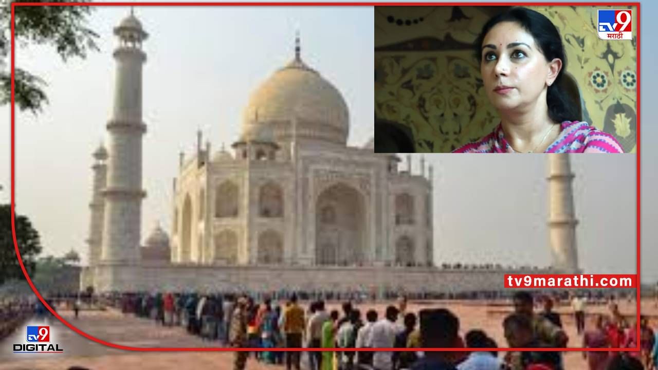 ताज महालावर जयपूरच्या शाही घराण्याचा दावा, राजघराण्याच्या दीया कुमारी म्हणाल्या, महाल आमचा, आमच्याकडे कागदपत्रं