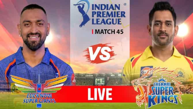 LSG vs CSK IPL 2023 Live Score : चेन्नई विरुद्ध लखनौ सामना पावसामुळे रद्द