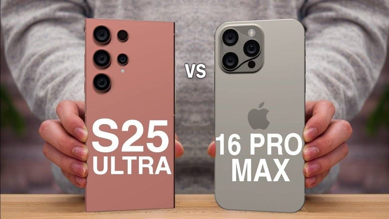 Samsung Galaxy S25 Ultra vs iPhone 16 Pro Max: जाणून घ्या किंमतीपासून फीचर्सपर्यंत सर्व काही