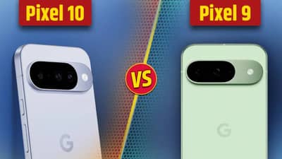 Google Pixel 10 vs Google Pixel 9: या दोन स्मार्टफोनमध्ये नेमका काय फरक? जाणून घ्या सर्वकाही