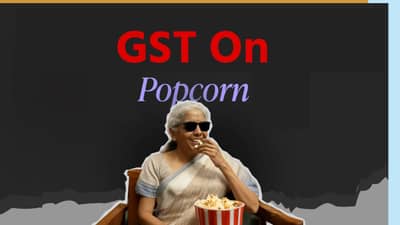 GST Council Meet : जीएसटीच्या खेळात पॉपकॉर्न महाग झाले की स्वस्त? किती लागणार टॅक्स, एका क्लिकवर जाणून घ्या