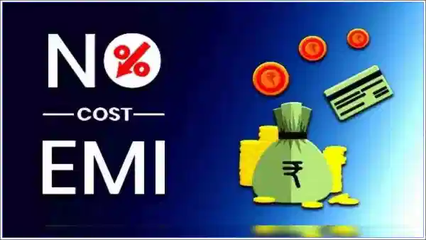 नो-कॉस्ट EMI म्हणजे काय? विनाव्याज बेनिफिट्स मिळतात का? जाणून घ्या