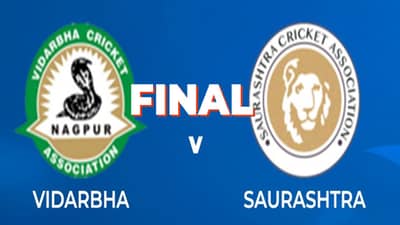 VHT Final : विदर्भ चॅम्पियन होण्यापासून एक पाऊल दूर, फायनलमध्ये सौराष्ट्रचं आव्हान, कोण जिंकणार?