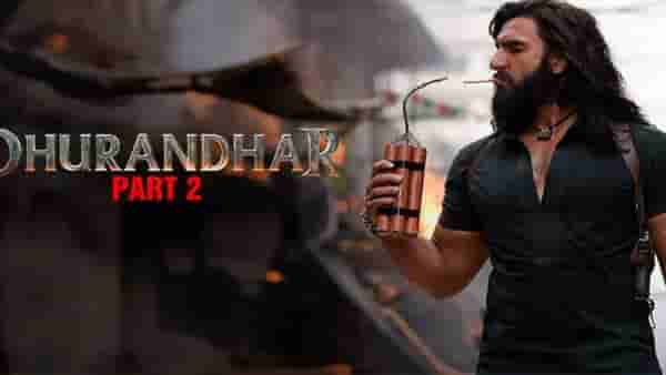 Dhurandhar 2 BO Day 2: धुरंधर 2ची बॉक्स ऑफिसवर त्सुनामी, 48 तसांत इतक्या कोटींची कमाई, आकडा थक्क करणारा