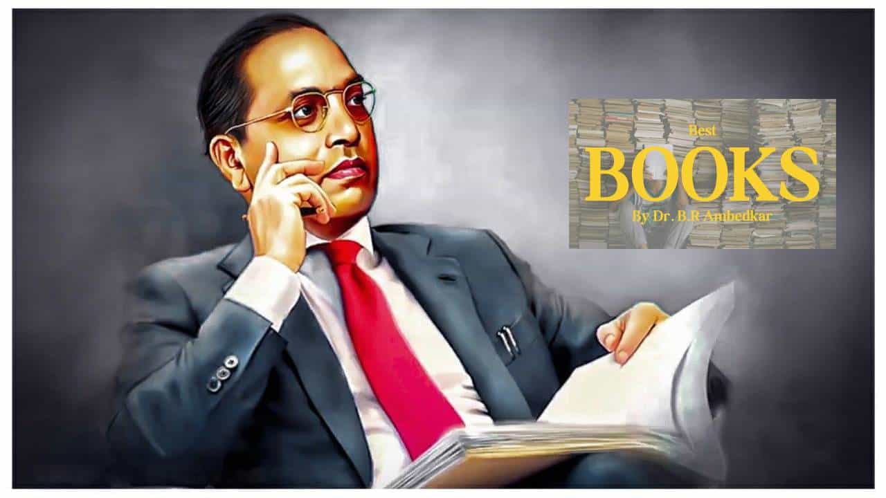 Dr Babasaheb Ambedkar Jayanti 2026: डॉ. बाबासाहेब आंबेडकरांनी किती लिहिली पुस्तकं? तुम्ही कोणती वाचली?