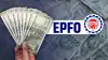 फ्रीलांसर आणि गिग वर्कर्ससाठी गूड न्यूज! EPFO लवकरच आणणार नवीन 'युनिव्हर्सल पीएफ स्कीम'