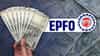 EPFO Interest Rate: आनंदाची ढगफुटी! PF खात्यात येणार व्याज, जाणून घ्या केव्हा मिळणार पैसा