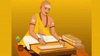 चाणक्य यांचे फक्त 5 सल्ले ऐका, आयुष्यात होईल आमूलाग्र बदल; वाचा....